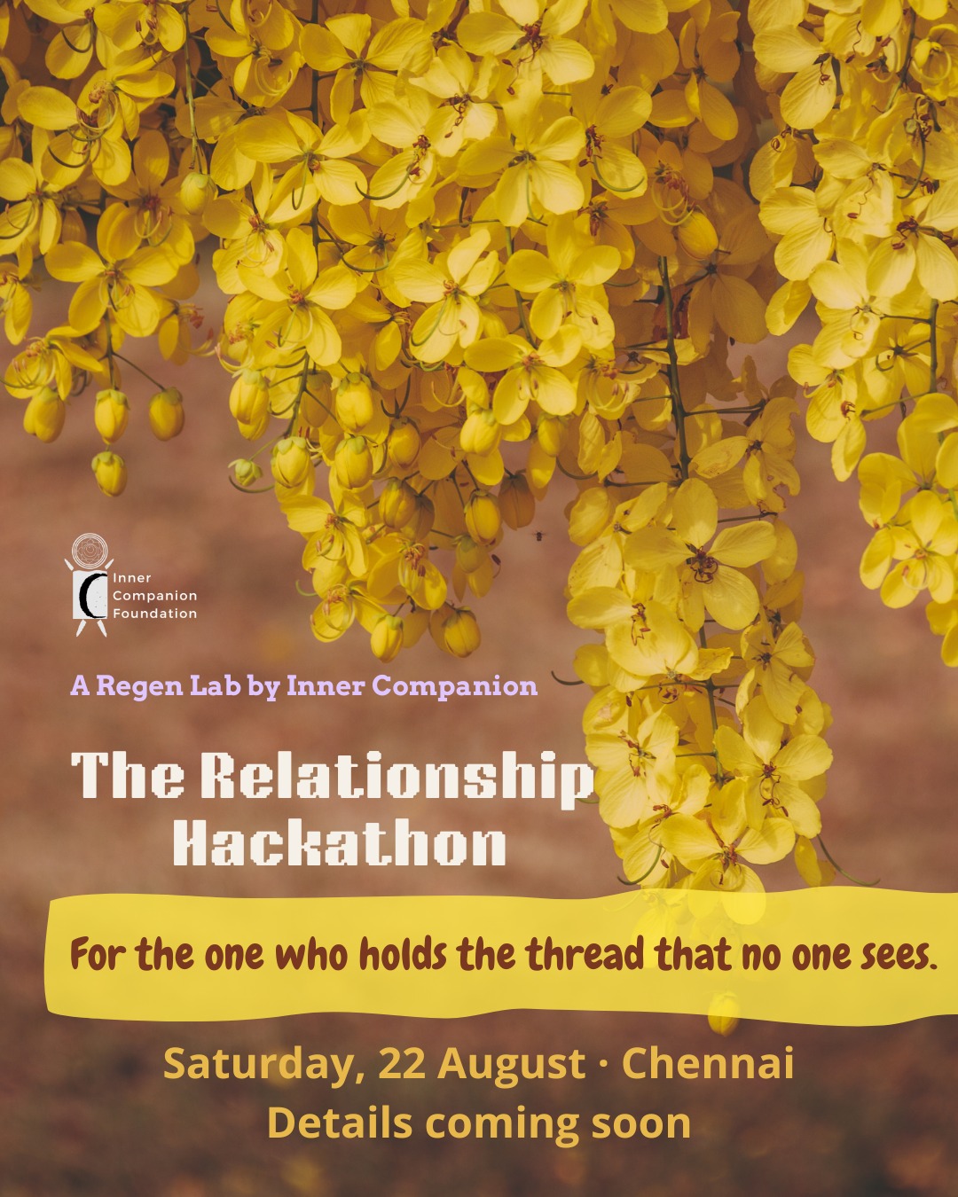 The Relationship Hackathon, a Regen Lab by Inner Companion. Saturday 22 August, 2 to 6 pm, Teynampet, Chennai. 15 seats.